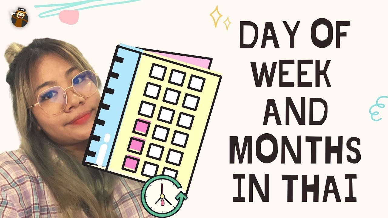 Lesson 18: Day Of Week And Months In Thai
