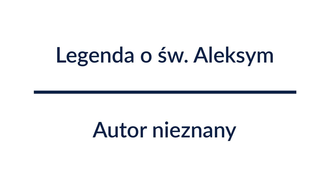 Legenda o św. Aleksym - Autor nieznany | Audiobook Całość!