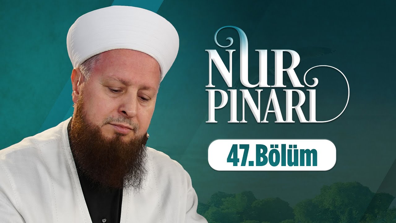 Mustafa Özşimşekler Hocaefendi İle Nur Pınarı 47.Bölüm 08 Mart 2016 Lalegül TV