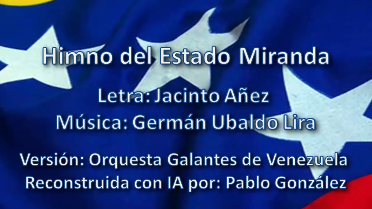 Himno del Estado Miranda - Completo - 3 Estrofas