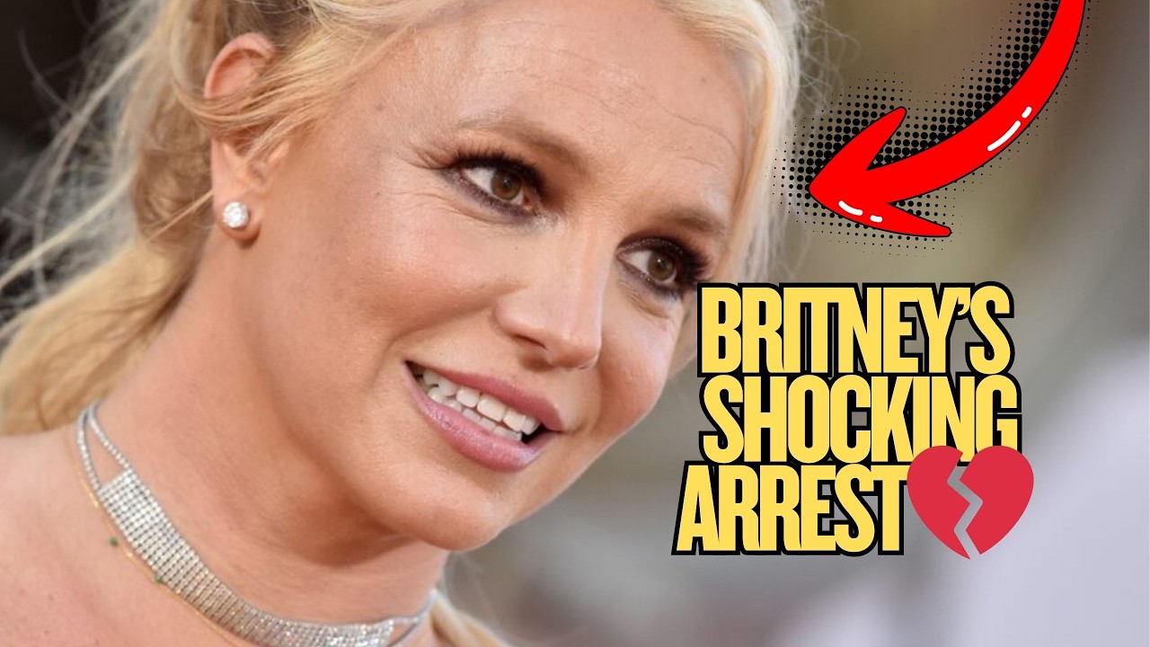 Inside Britney Spears’ Arrest SHOCK: What Authorities Told Us