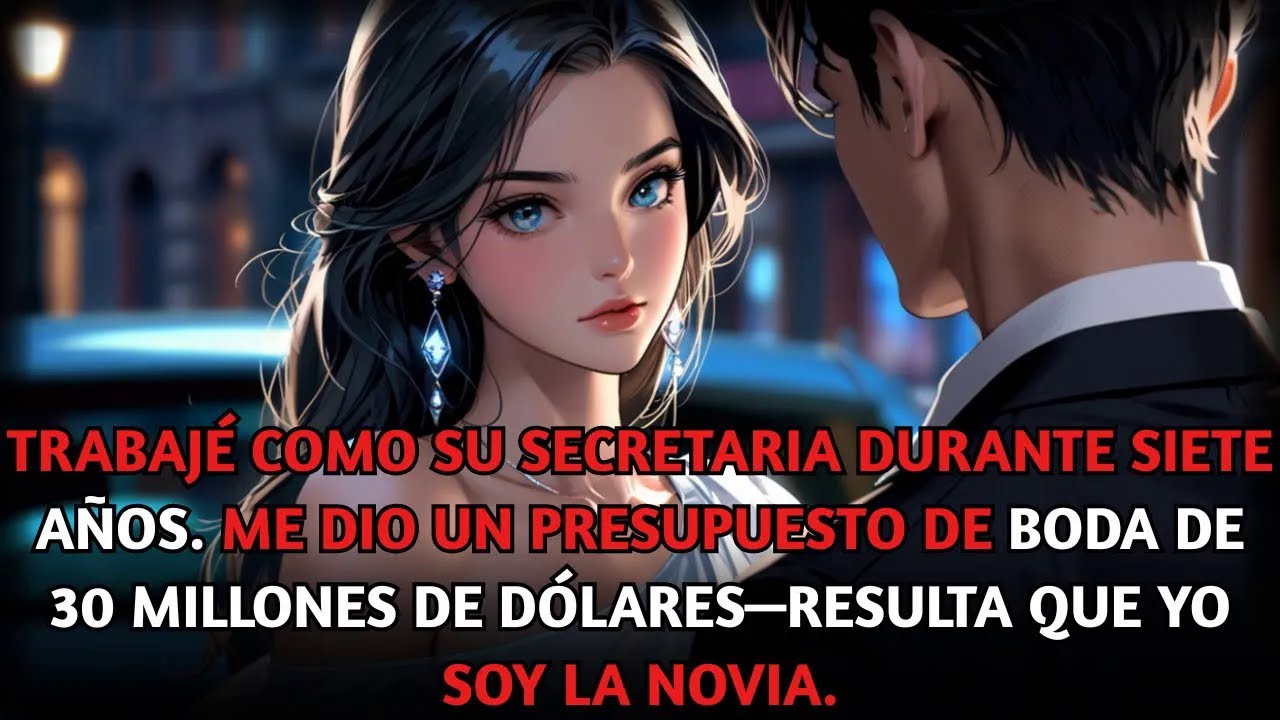 Trabajé como su secretaria 7 años. Me dio $30M para la boda—resulta que yo soy la novia.