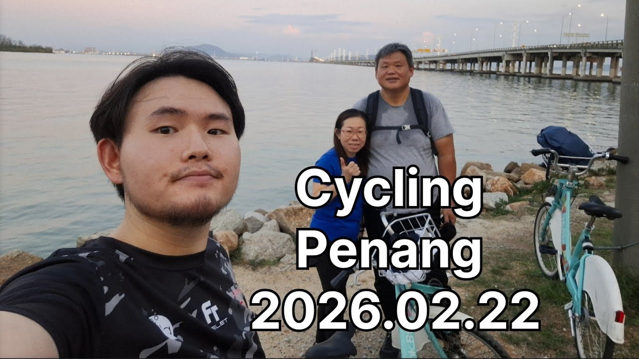 260222 Cycling at Penang 