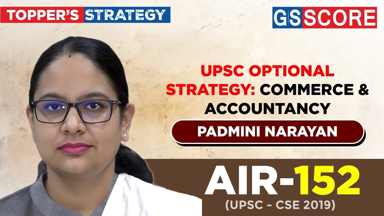 UPSC Optional Strategy: Commerce & Accountancy| Padmini Narayan | AIR 152 | 2019 #upsc #topper