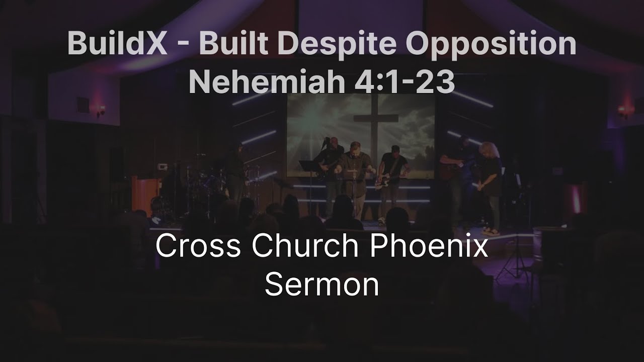 Built Despite Opposition // Nehemiah 4:1-23