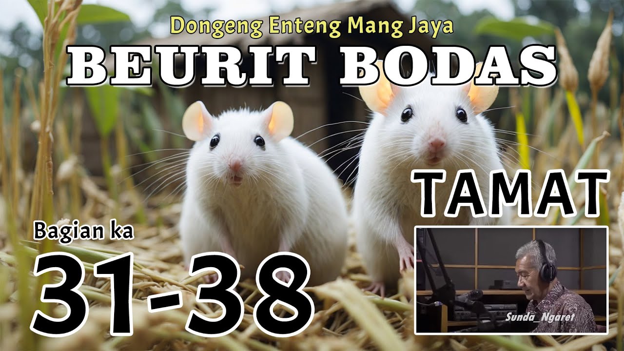 DONGENG MANG JAYA | BEURIT BODAS | BAGIAN KA 31-38 TAMAT