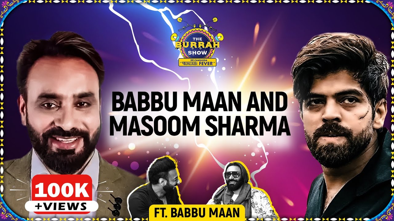 Ban On Violent Songs...??? | @BabbuMaan | @MasoomSharma | The Burrah Show