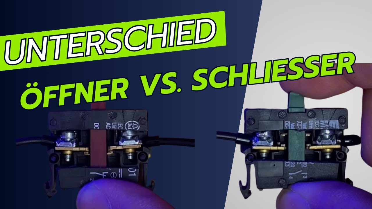&Ouml;ffner- und Schlie&szlig;erkontakt einfach erkl&auml;rt &ndash; NO & NC verstehen! (Kurzvideo)