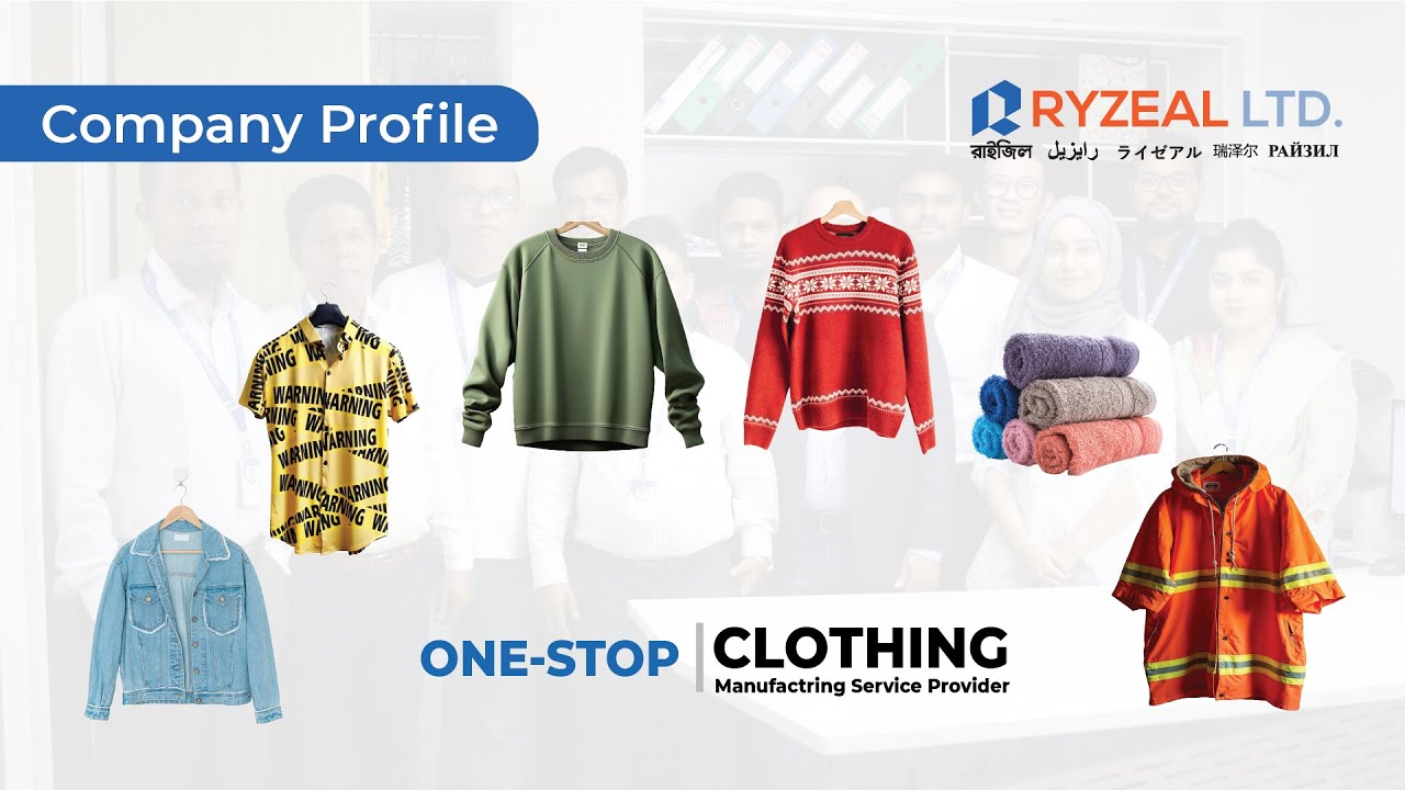 RYZEAL SOURCING: Leading Apparel Buying House & Sourcing Agent in Bangladesh