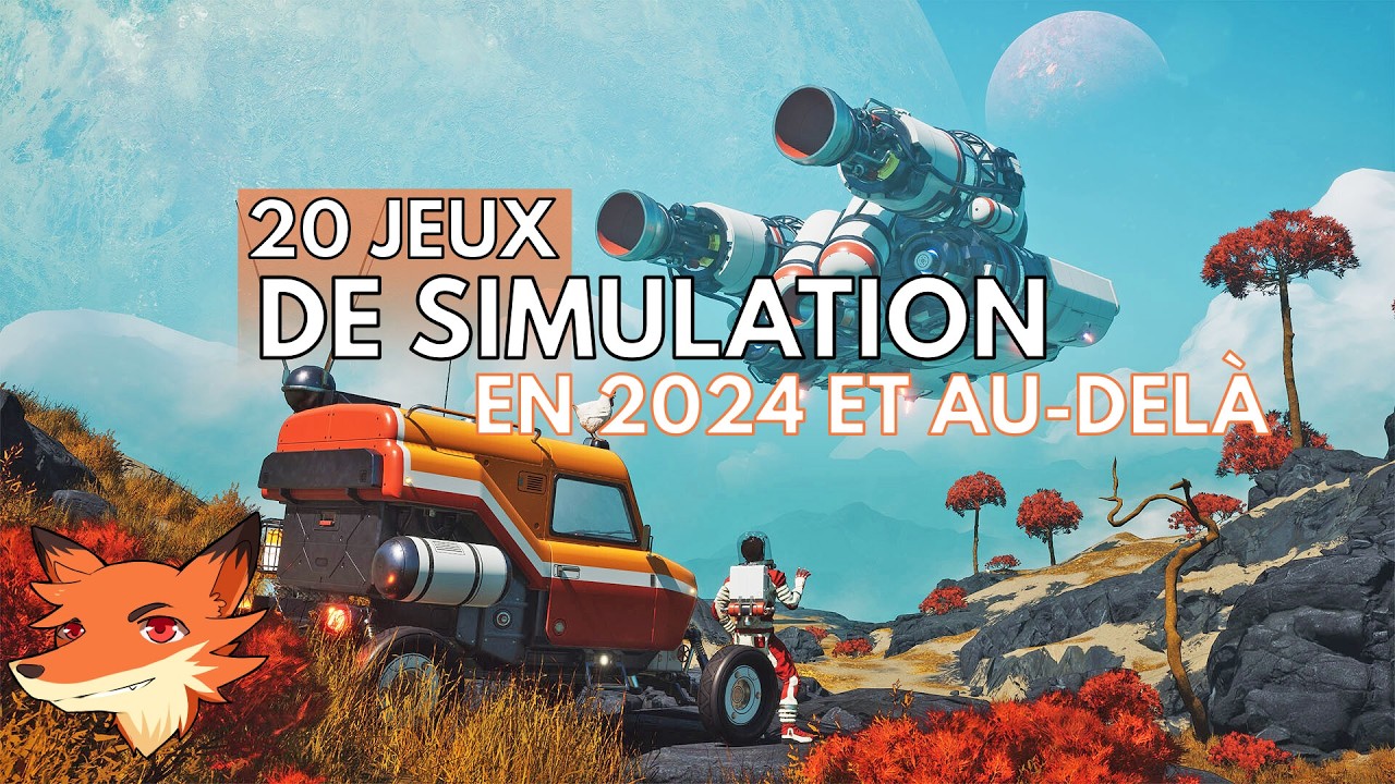 20 Jeux de Simulation en 2024 et au-delà!