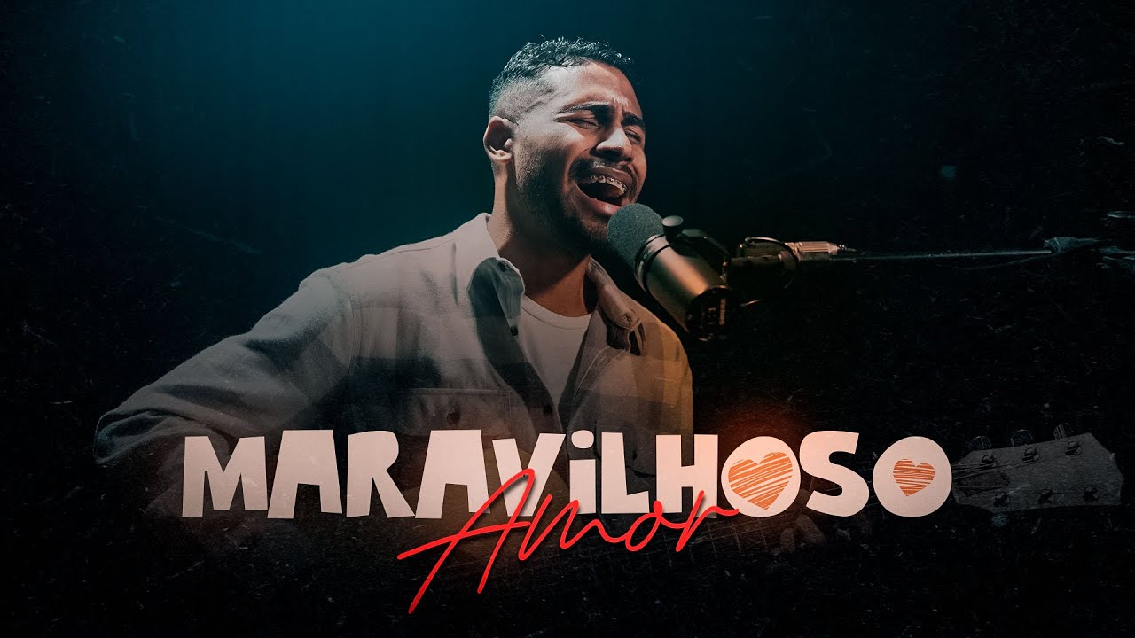 Maravilhoso Amor - Gabriel Lucena