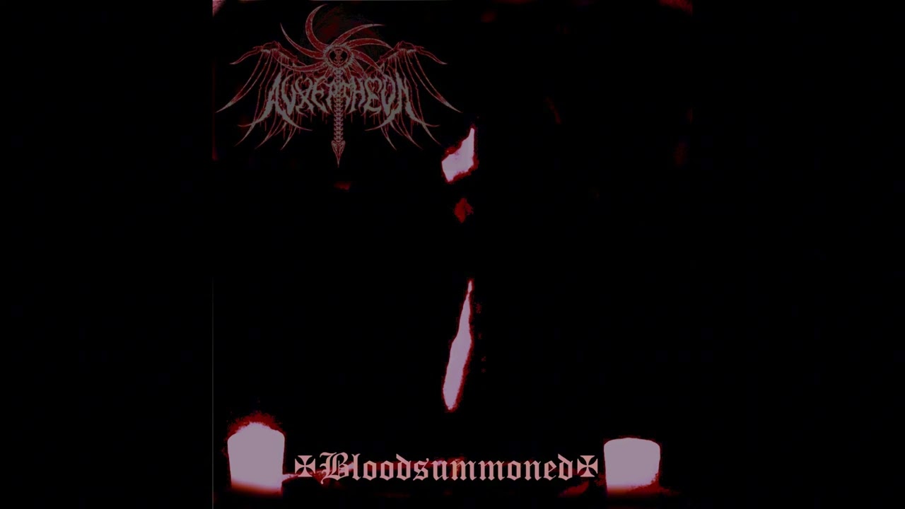 Auxeptheon - Bloodsummoned (2021, full album)