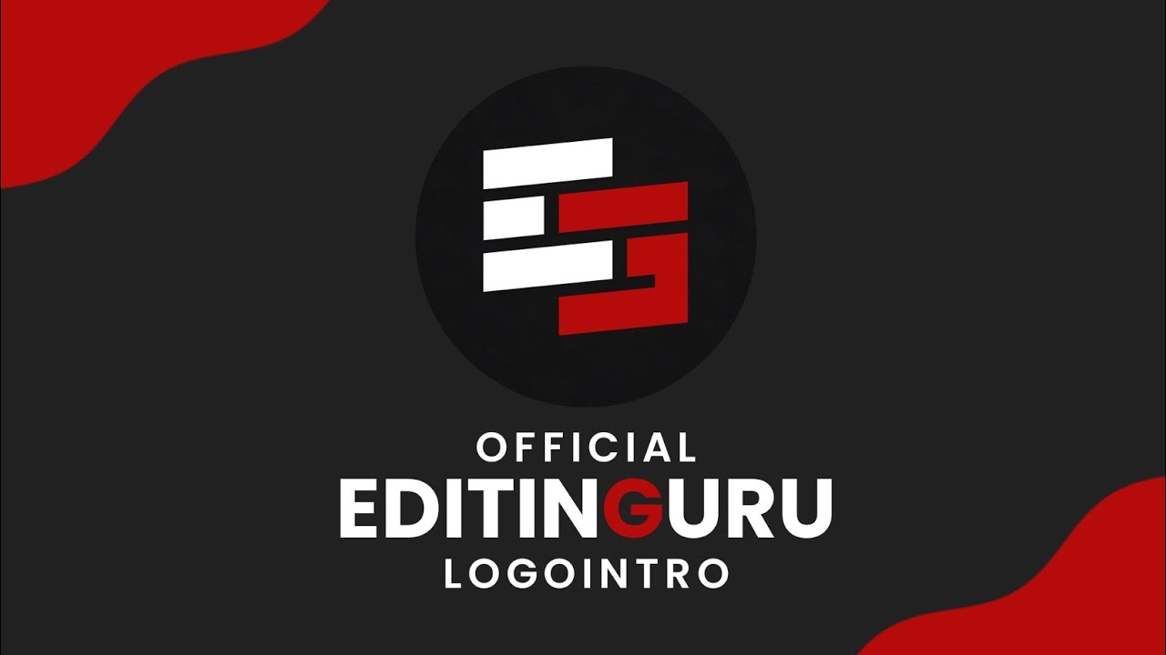 EDITING GURU OFFICIAL (LOGO) INTRO 🔥