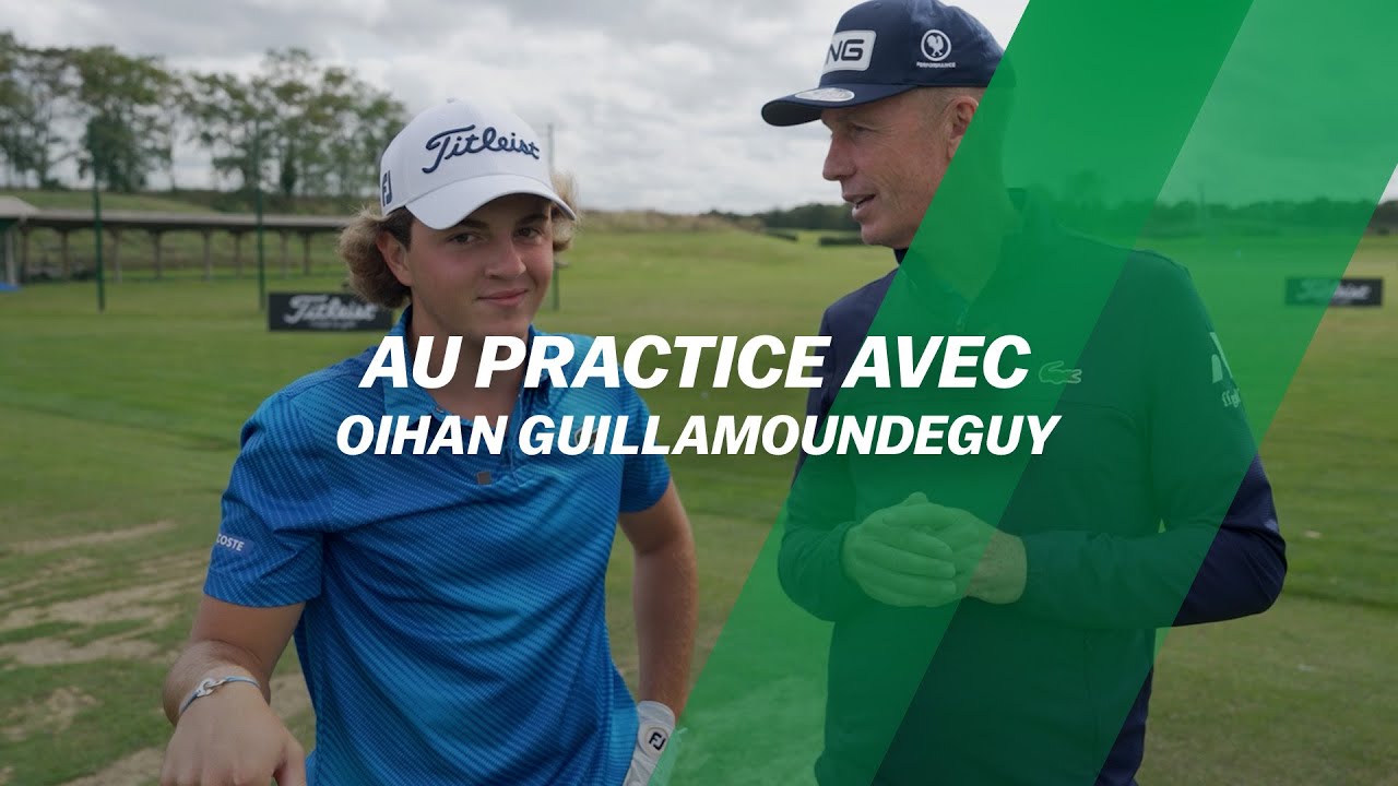 Au PRACTICE avec... OIHAN Guillamoundeguy !