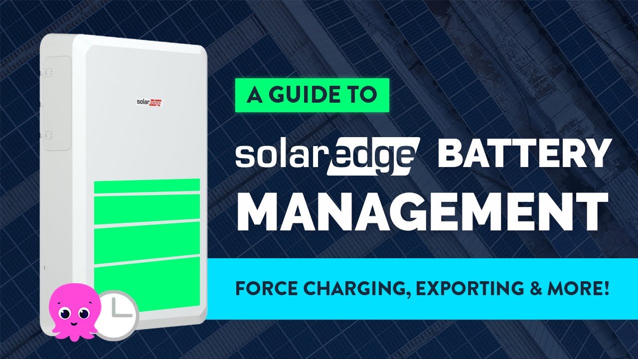 A Guide to SolarEdge’s Battery Management Mode | How to Charge Your SolarEdge Battery From The Grid