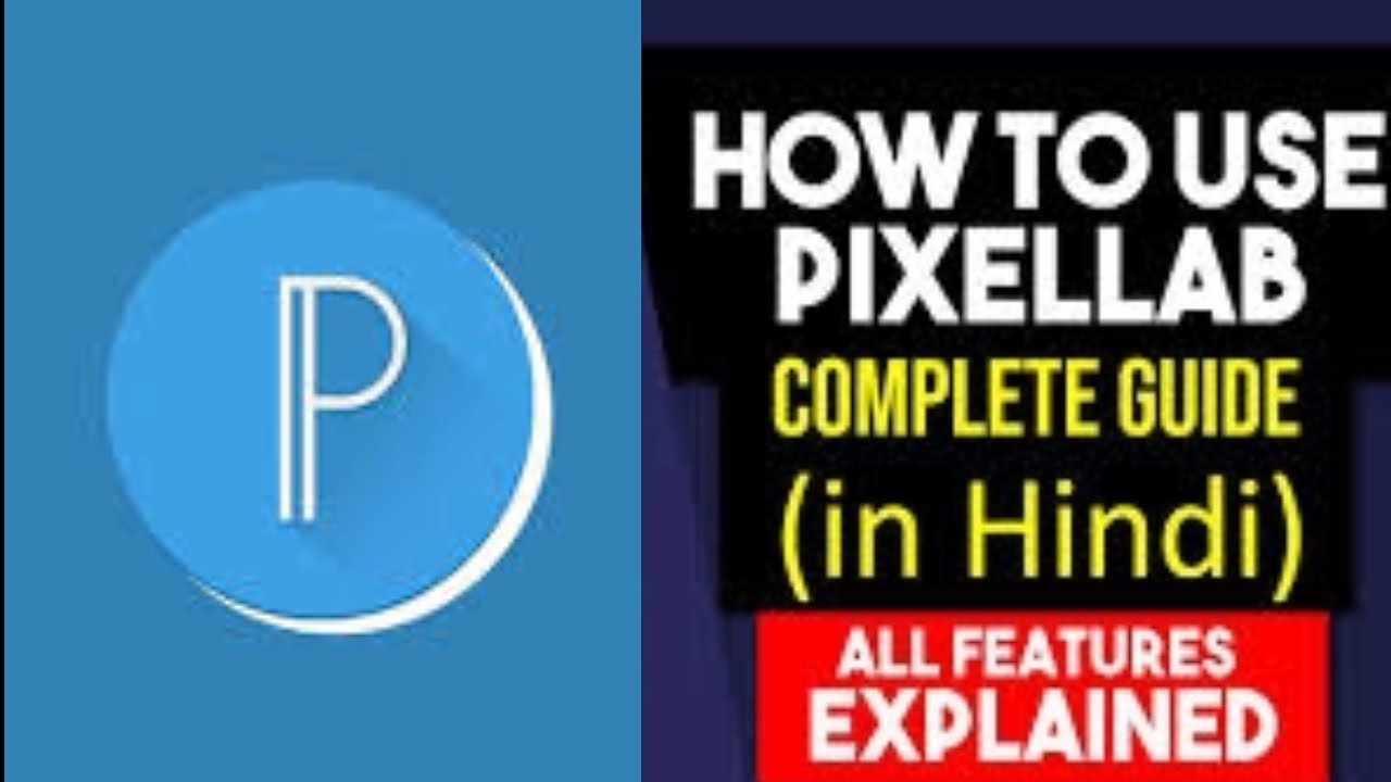 How To Use PIXELLAB App Complete Guide Full Tutorial For Beginners On Smart Phone Step By Step