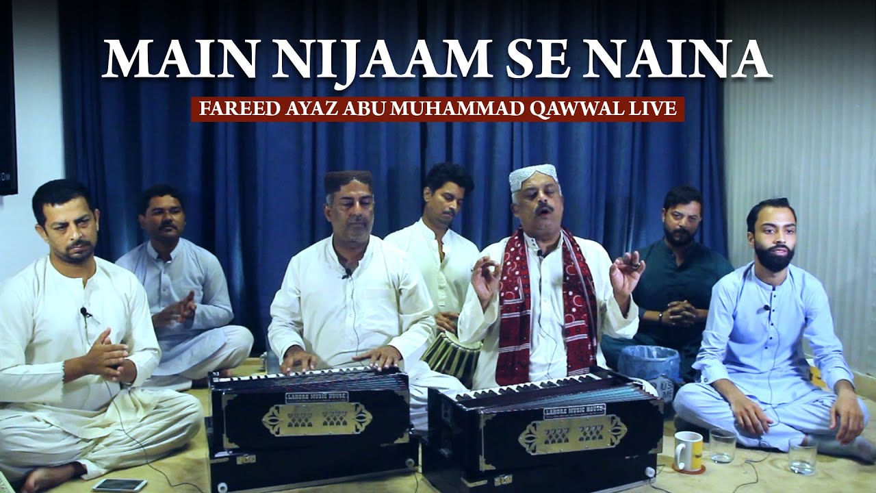 Fareed Ayaz Abu Muhammad Qawwal | Main Nijaam Se Naina | Live | Old Qawwali