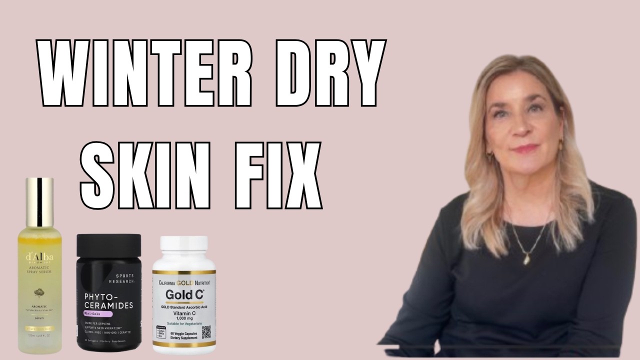 Dry Winter Skin at 58  - My iHerb Survival Picks