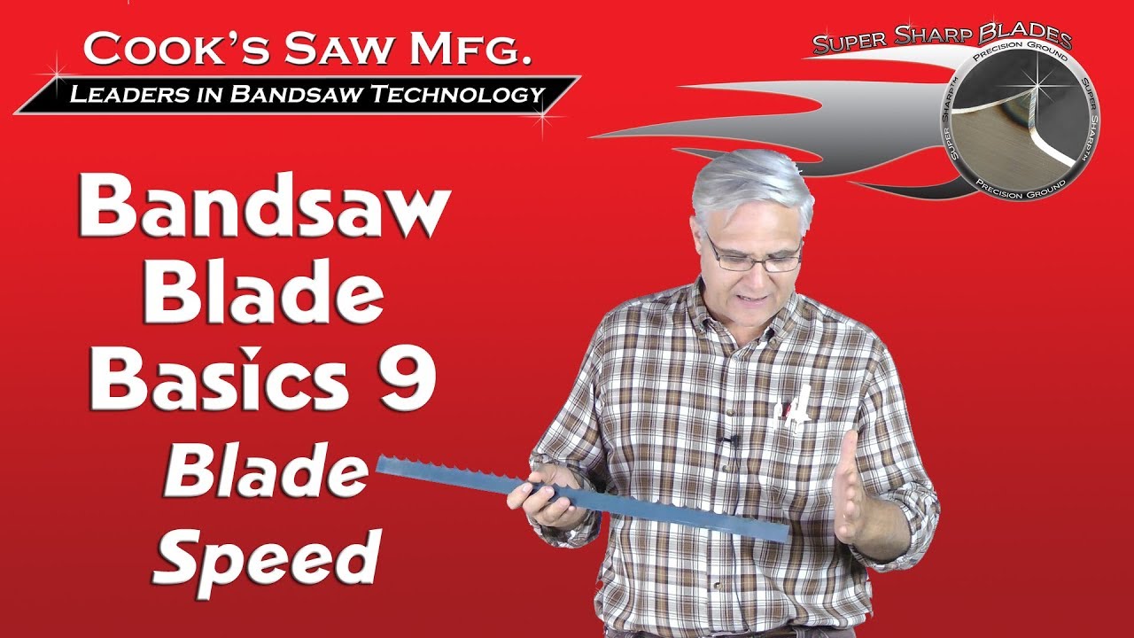 Sawmill Bandsaw Blade Basics 9 -  Blade Speed
