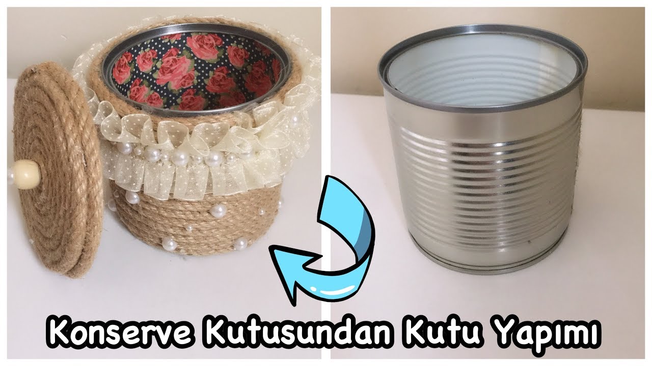 KONSERVE KUTUSUNDAN HASIR KUTU YAPIMI //How To Reuse Tin can // RECYCLE PROJECT- JEWELRY BOX
