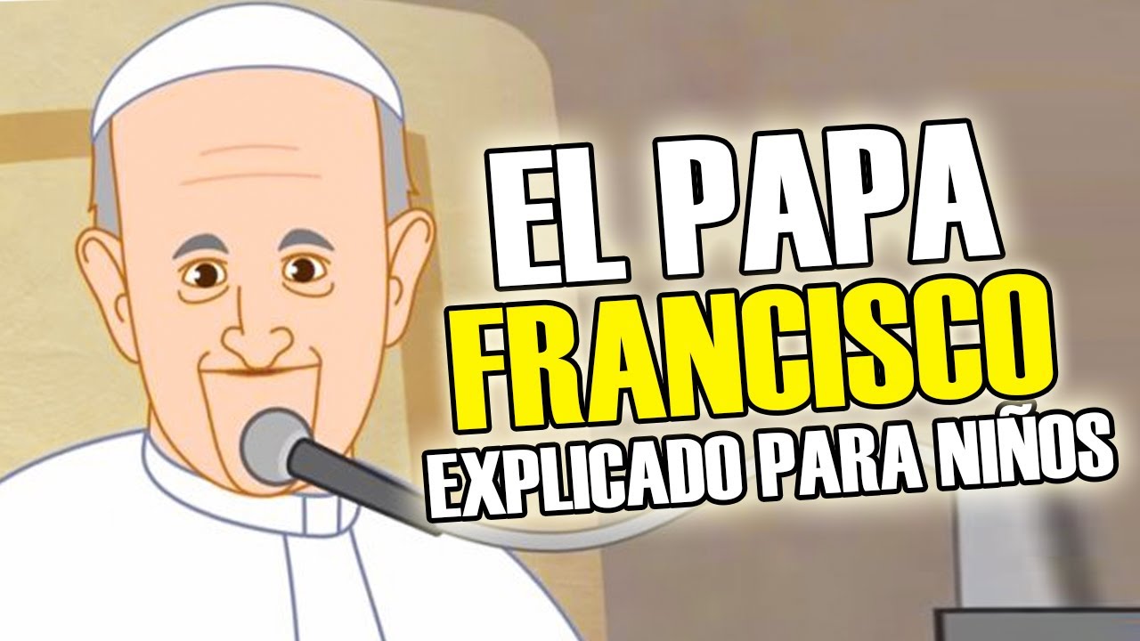 CONOCIENDO AL PAPA FRANCISCO PARA NI&Ntilde;OS / CATOLIKIDS OFICIAL &hearts;️