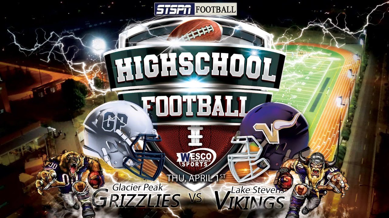 Lake Stevens Vikings at Glacier Peak Grizzlies Football