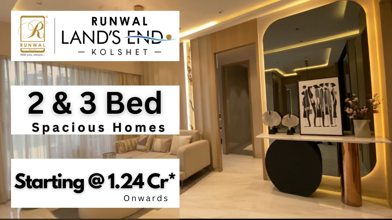 Runwal Lands End Kolshet Thane | 1,2 & Jodi Apartment | Show Flat walkthrough 