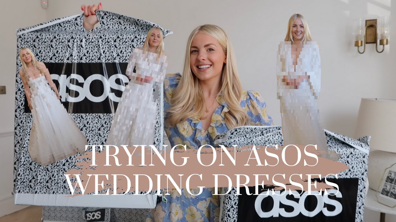 TRYING ON ASOS BRIDAL WEDDING DRESSES
