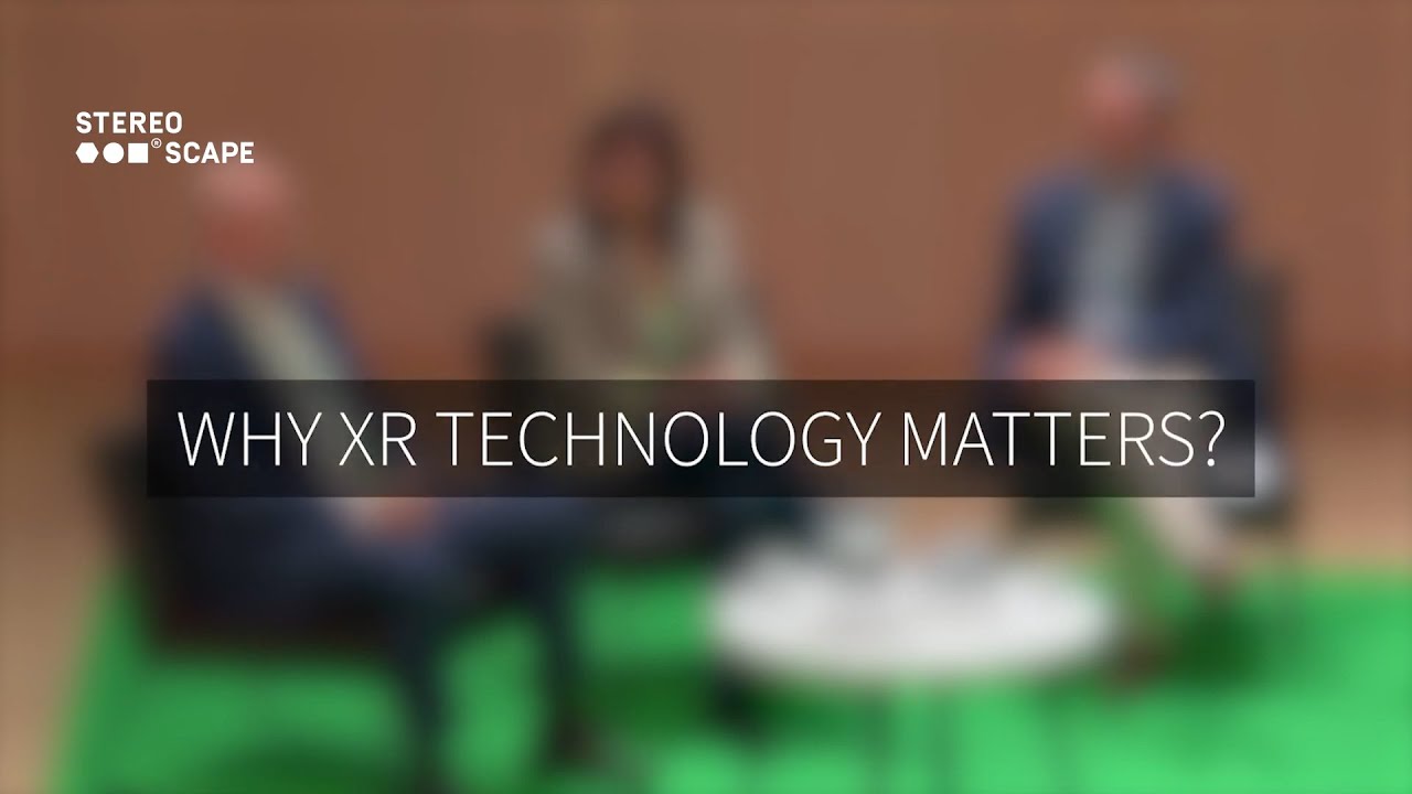 Stereoscape at MPD 2023 - Why XR technology matters?