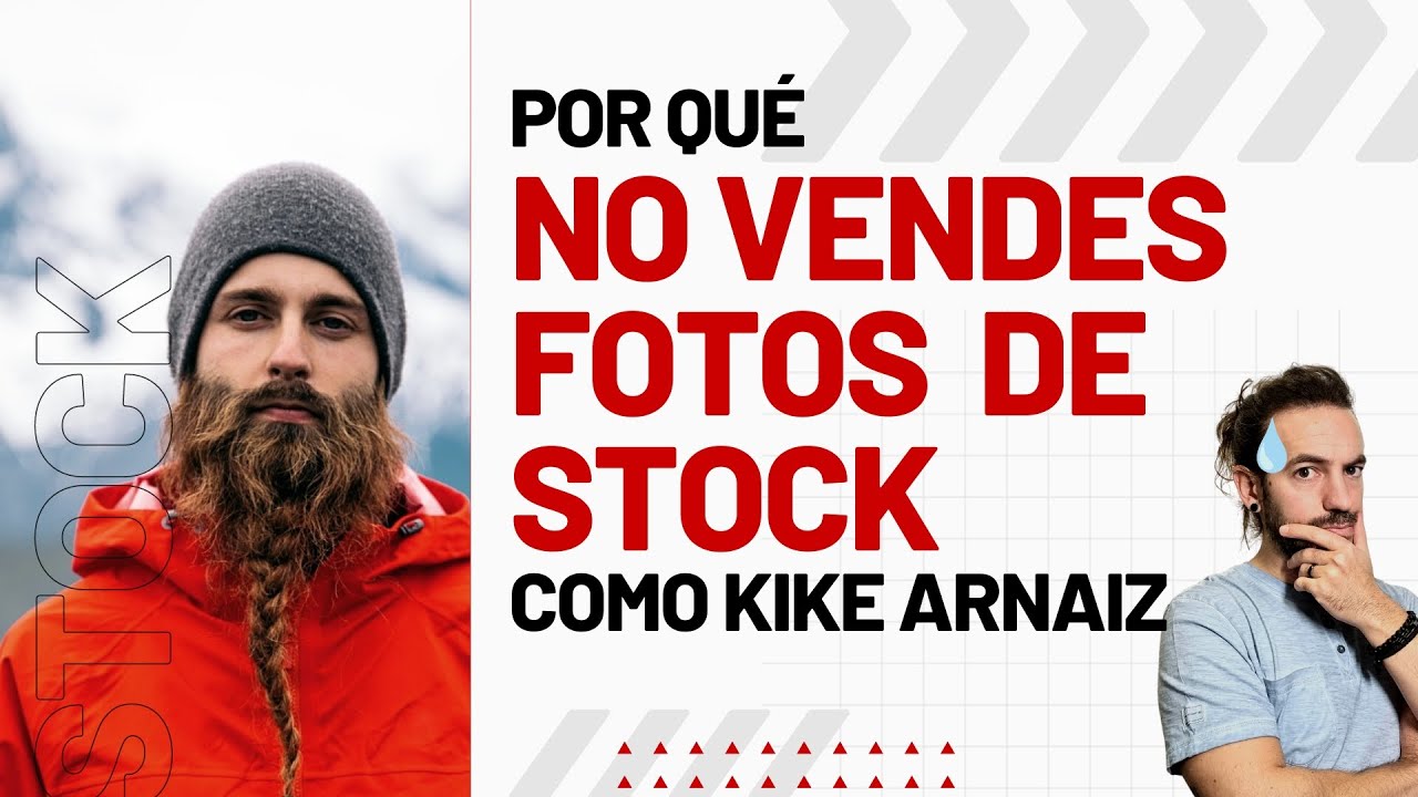 ❌Por qué tus FOTOS de STOCK no se venden como las de Kike Arnaiz? [y cómo solucionarlo] vende más!