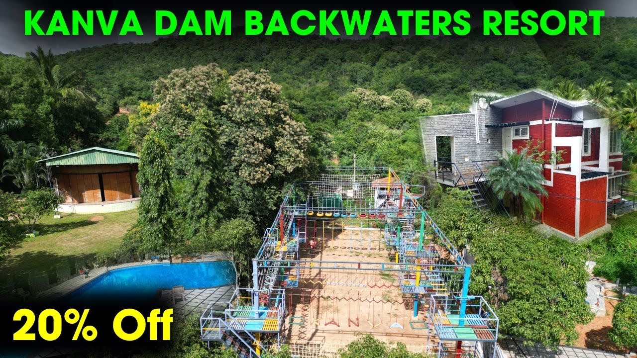 KANVA DAM BACKWATERS RESORT - BUDGET FRIENDLY RESORT  BANGALORE - BEST ADVENTURES RESORT IN BANGALOR