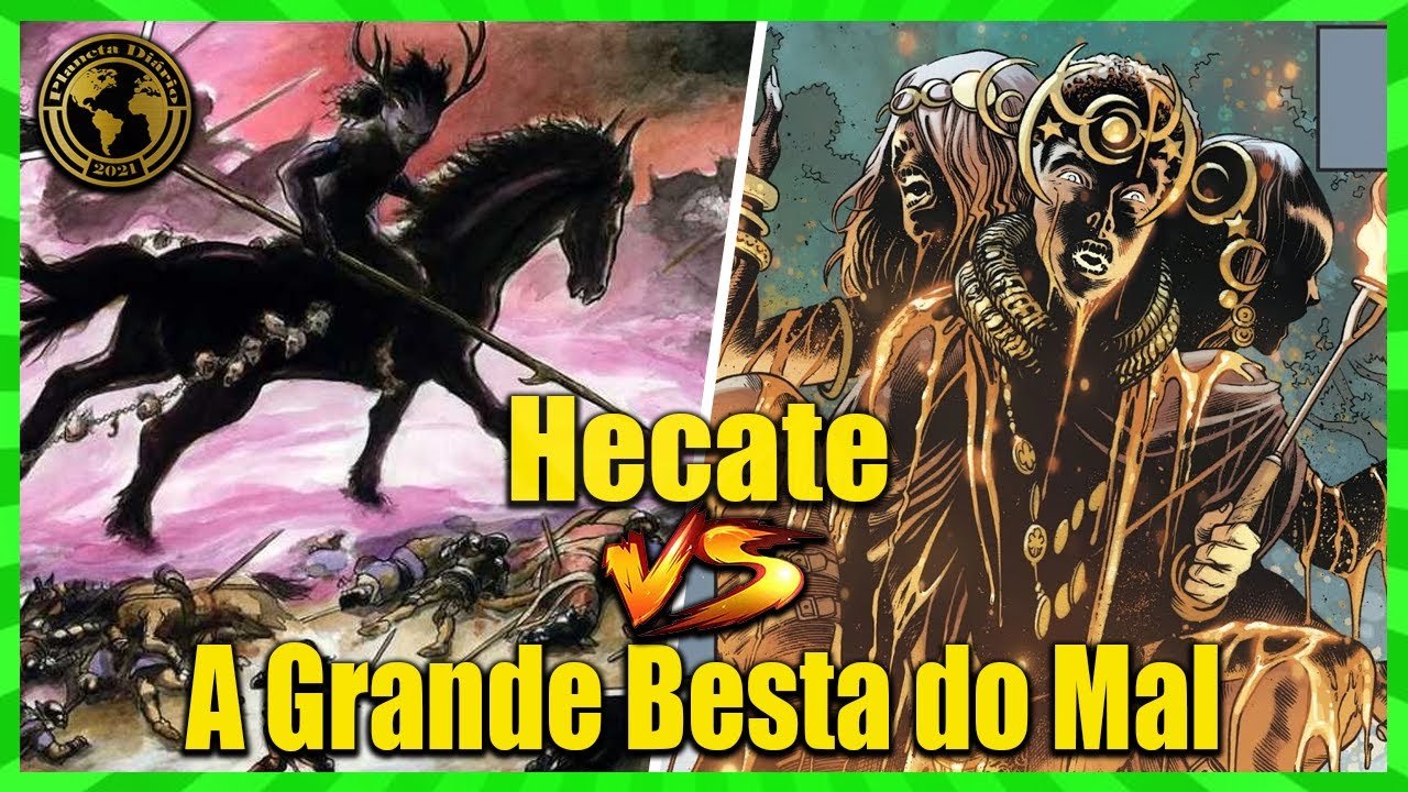 Hécate vs A grande besta do mal. Entidades da DC