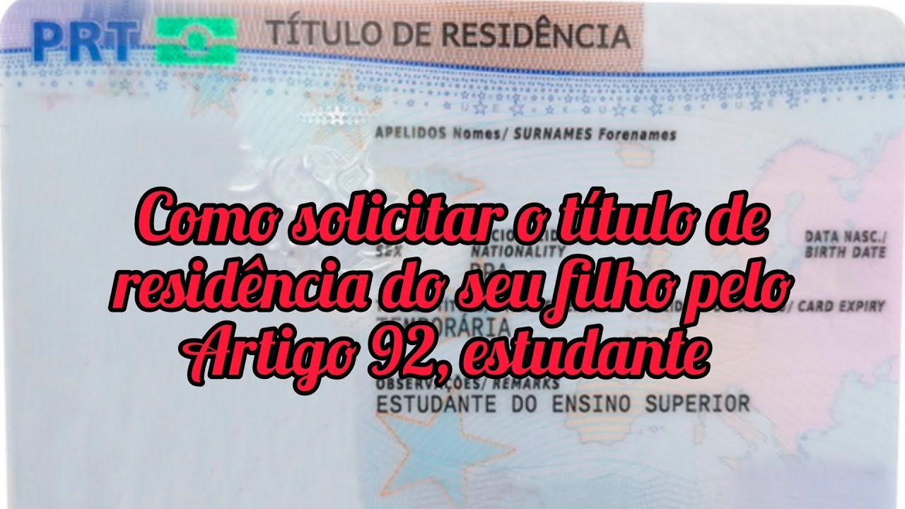 AUTORIZAÇÃO DE RESIDÊNCIA PELO ANTIGO 92 PARA ESTUDANTE DO ENSINO SECUNDÁRIO 🇵🇹#portugal #brasil