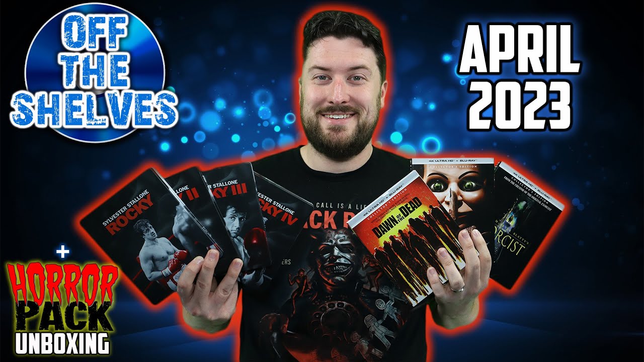 Off The Shelves | April 2023 | Bluray Haul