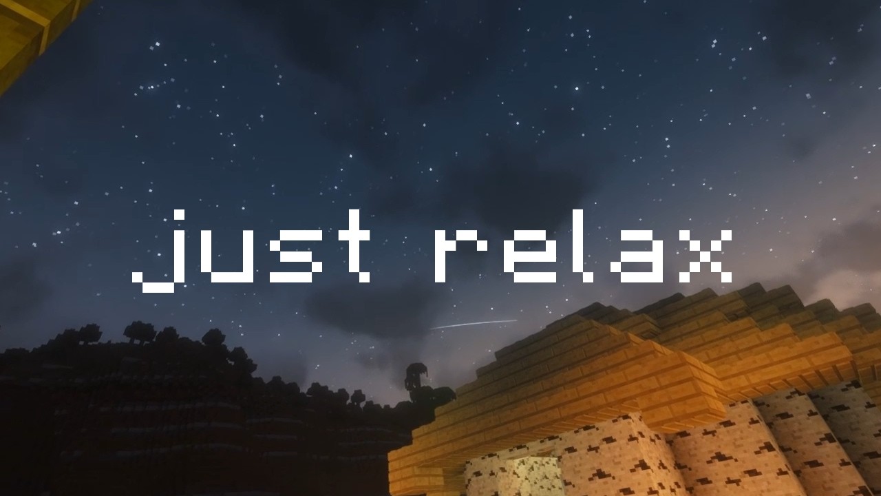 you've reached point of relaxation, just relax... || Minecraft Music & Ambience ||