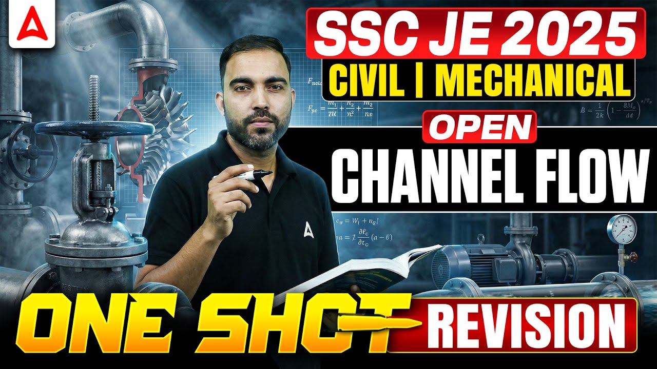 SSC JE 2025 -26 🔥 Open Channel Flow One Shot Revision | Civil & Mechanical | By RK Sir