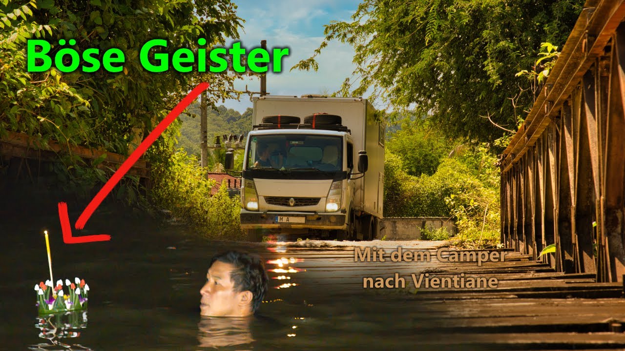 Auf holprigen Wegen zum Lichterfest | Wohnmobilreise LAOS - Vientiane 🕯️🛶🌸 | Ep 52