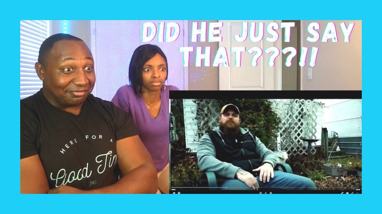 Adam Calhoun - Racism (REACTION)