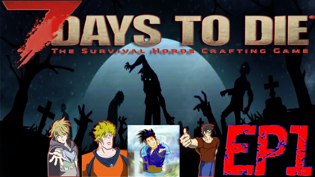 Our Journey In a Zombie Apocalypse! (7 Days to Die) Ep1