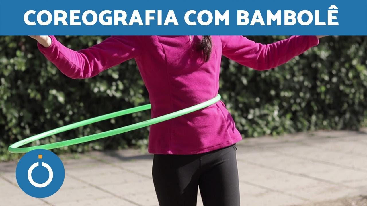 Dança do bambolê - Três técnicas INCRÍVEIS