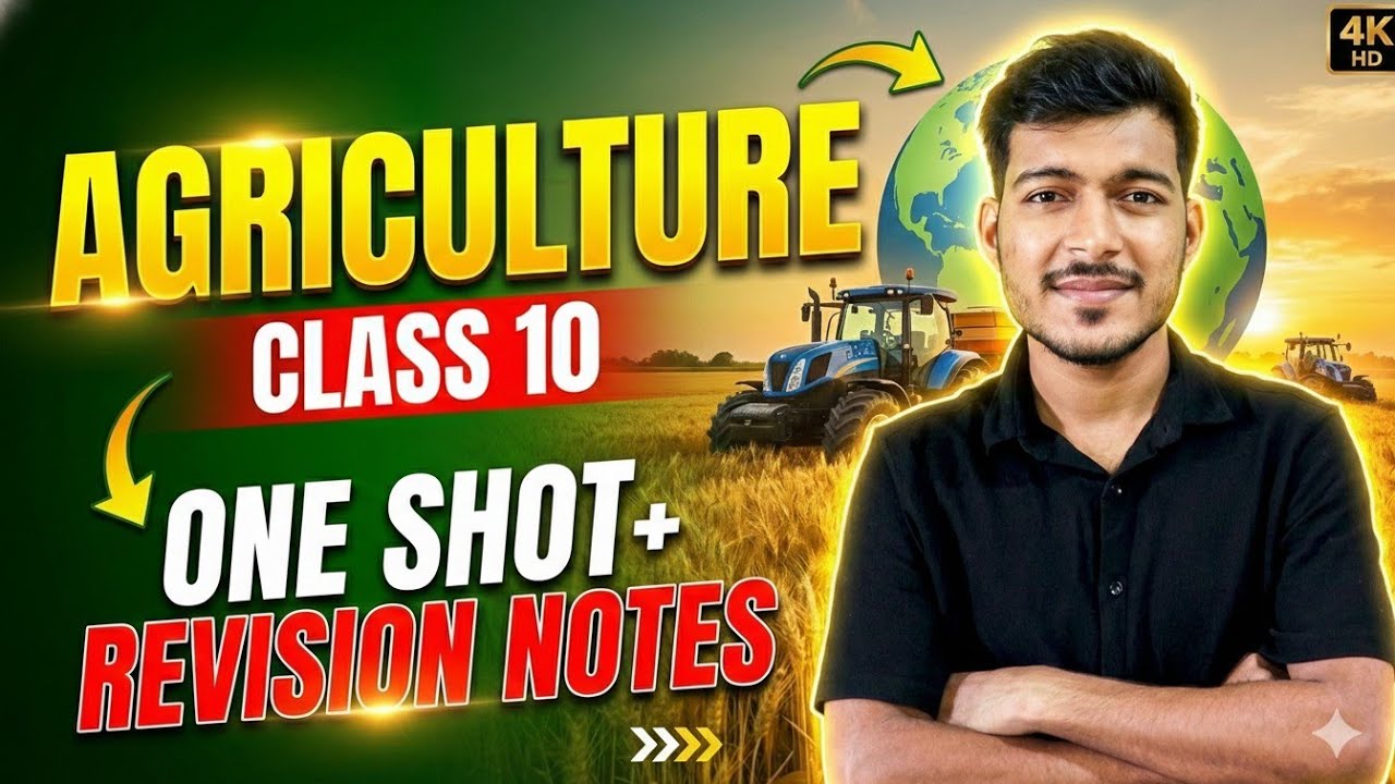 Class 10 Agriculture | One Shot Revision | Revision Notes for Exam | Geography | Social With Sumit 