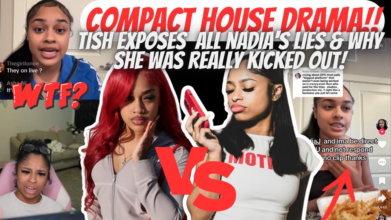Compact House DRAMA: Tish EXPOSES All Nadia's LIES & SECRETS!! /Then Gets On Live With Messy Maj!!