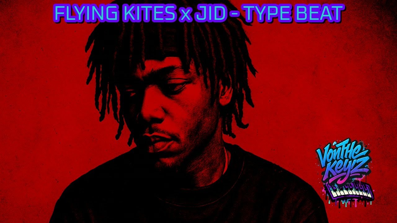 Flying Kites x JID - Type Beat