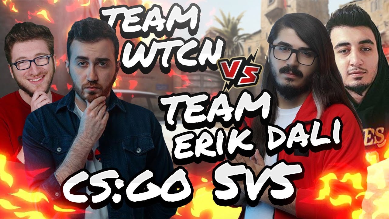 Team wtcN vs Team Erik Dalı CS:GO w/Efe Uygaç