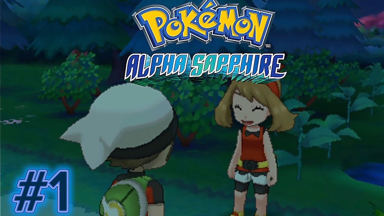 Pokémon Alpha Sapphire Walkthrough #1 