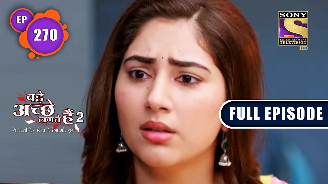 Vedika Sets Up A Trap | Bade Achhe Lagte Hain 2 | Ep 270  | Full Episode | 9 Sep 2022