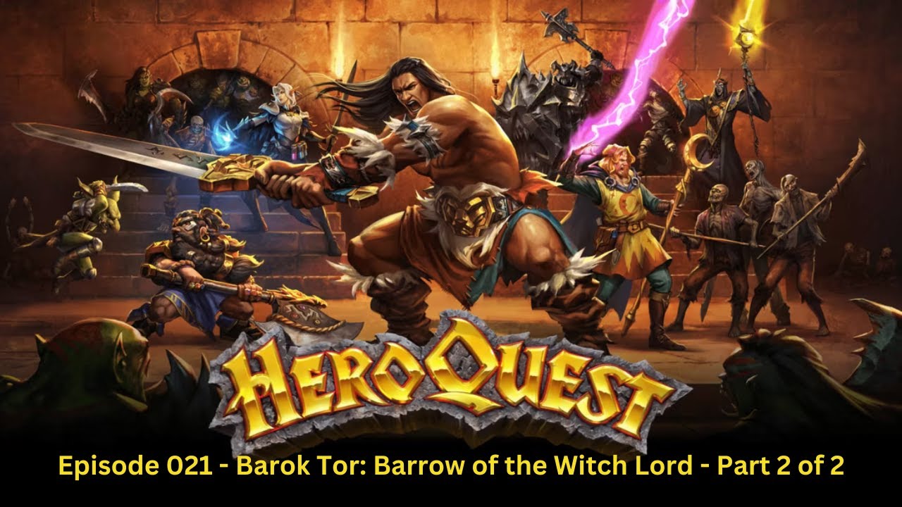 HeroQuest - 021 Часть 2 из 2