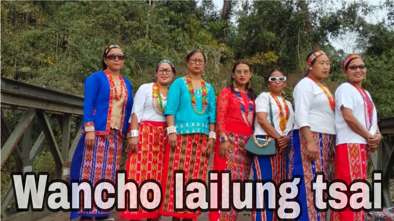 Wancho lailung Tsai/lailung tsai sung by chattong woman