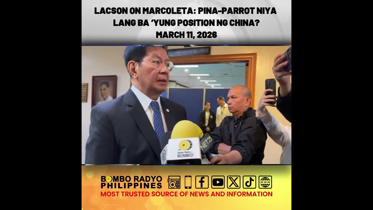 LACSON ON MARCOLETA: PINA-PARROT NIYA LANG BA ‘YUNG POSITION NG CHINA?  | Bombo Radyo
