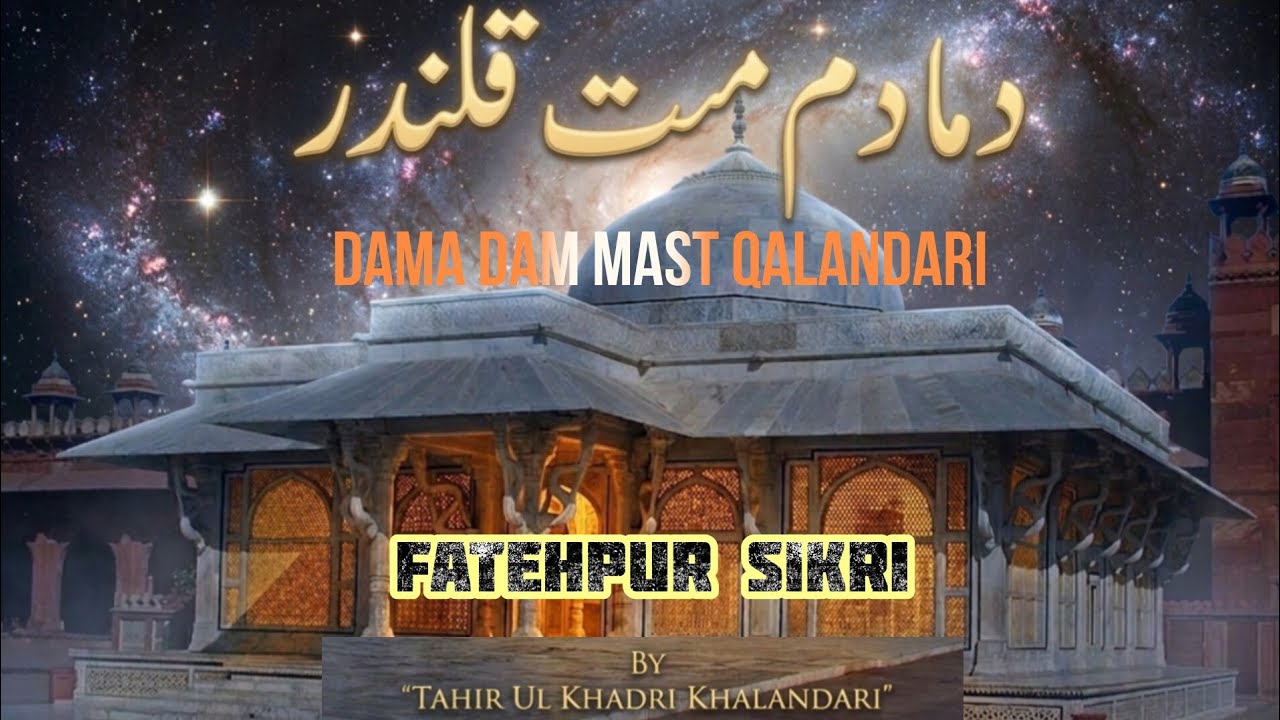 dama dam masth Qalandar-Tahir ul khadri Qalandari at Hazrath Salim chishti(R), Fatehpur shikri, Agra